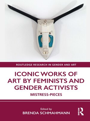 cover image of Iconic Works of Art by Feminists and Gender Activists
